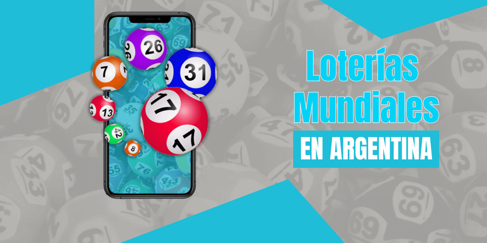 Loterías Mundiales en Argentina Resultados, Quinielas y Más destacada