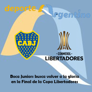 Boca Juniors busca volver a la gloria en la Final de la Copa Libertadores