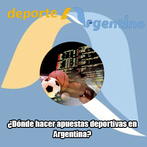 ¿Dónde hacer apuestas deportivas en Argentina?: Explorando opciones para todos los gustos